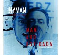 Almeida Opera, Michael Nyman Band & John Graham-Hall - Man and Boy: Dada (Opera in two acts)