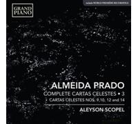 Almeida Prado: Complete Cartas Celestes