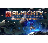 Almighty: Kill Your Gods Ancestor Edition Steam CD Key