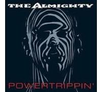 The Almighty - Powertrippin' (Expanded Edition) (2CD)