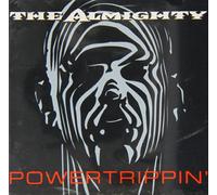 Almighty, the - Powertrippin