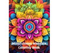 Сalming Mindfulness MANDALA Coloring Book for Adults.: 60 Amazing Patterns,Stress Relieving Mandala Designs for Adults Relaxation