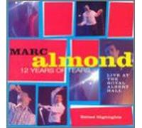 Almond, Marc - 12 Years of Tears - Live