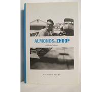 Almonds to Zhoof: Collected Stories (Triquarterly Books)
