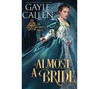 Almost a Bride: 1 (The Brides Trilogy)