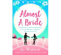 Almost a Bride : The funniest rom-com you'll read this year!