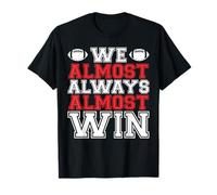 Almost Always Win Football Player Fall Season Game Touchdown T-Shirt