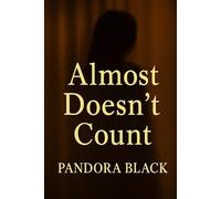 Almost Doesn’t Count (The Songbook Series)