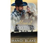 Almost Everything: A Christian Cowboy Romance (Wolf Creek Ranch)