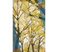 Almost Everything for COPD and Caring for Yourself