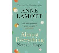Almost Everything: Notes on Hope