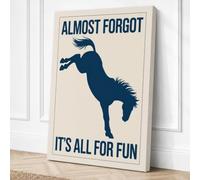 Almost Forgot It's All for Canvas Wall Art Print 30x20 Inch