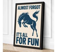 Almost Forgot It's All For Canvas Wall Art Print 30x20 Inch