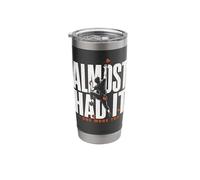 Almost Had It One More Try Climbing Bouldering Gym Stainless Steel Insulated Tumbler