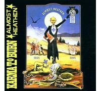 Almost Heathen by Karma to Burn (2001-10-22)