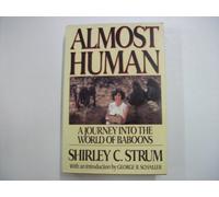 Almost Human: A Journey Into the World of Baboons (Elmtree Africana)