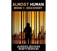 Almost Human: Discovery