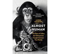 Almost Human: The Story of Julius, the Chimpanzee Caught between Two Worlds