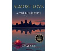 Almost Love: A Past-Life Destiny