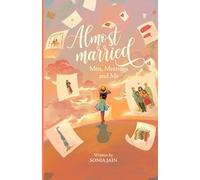 Almost Married: Men, Meetings and ME