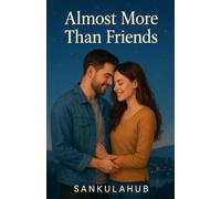 Almost More Than Friends