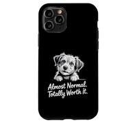 Almost Normal Totally Worth It Scruffy Rescue Puppy Dog Love Case for iPhone 11 Pro