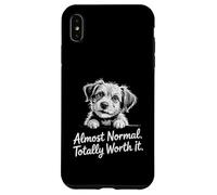 Almost Normal Totally Worth It Scruffy Rescue Puppy Dog Love Case for iPhone XS Max
