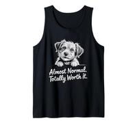 Almost Normal Totally Worth It Scruffy Rescue Puppy Dog Love Tank Top
