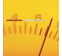 Almost There by Mercyme Original recording reissued edition (2002) Audio CD