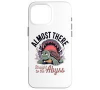 Almost There Straight To The Abyss Turtle Case for iPhone 16 Pro Max