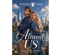 Almost Us: A un passo da noi (Cocktail Edizioni) (Collana Cosmopolitan)