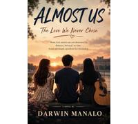 ALMOST US: The Love We Never Chose
