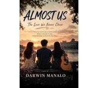 ALMOST US: The Love We Never Chose