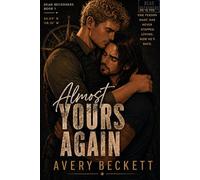 Almost Yours Again (Dead Reckoners)