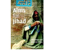 Alms for Jihad: Charity and Terrorism in the Islamic World
