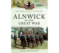 Alnwick in the Great War