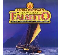 Aloha Festivals Falsetto Contest Winners, Vol. 2