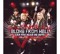 Aloha From Hell - Can You Hear Me Boys