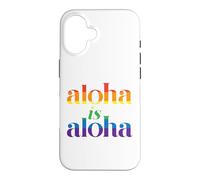Aloha Is Aloha Love Rainbow Pride Hawaii Case for iPhone 16