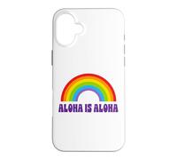 Aloha Is Love Pride Rainbow - Hawaii LGBTQ & Island Spirit Case for iPhone 16 Plus