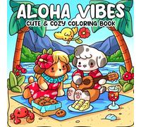 Aloha Vibes: Tropical Coloring Pages with Playful Creature Illustrations for Adults and Teens Fun & Relaxation