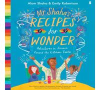 Alom Shaha Mr Shaha's Recipes for Wonder Book Alom Shaha Multicolor