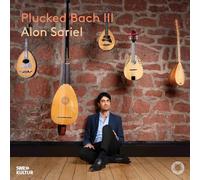 Alon Sariel - Plucked Bach III