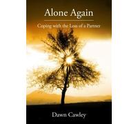 Alone Again: Coping with the Loss of a Partner