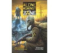 Alone Against the Zone: A solo survival game in a haunted exclusion zone
