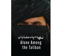 Alone Among The Taliban [DVD]