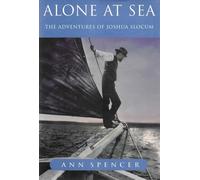 Alone at Sea : The Adventures of Joshua Slocum