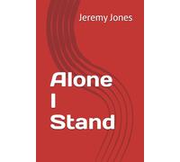 Alone I Stand (The Lone Warrior)