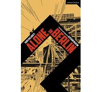 Alone in Berlin (Modern Plays)