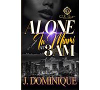 Alone In Miami At 3AM: A Millionaire Romance: 1